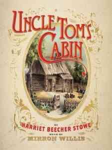 Read more about the article Uncle Tom’s Cabin : Harriet Beecher Stowe ( বাংলা অনুবাদ ই বুক : আঙ্কেল টমস্ কেবিন )